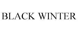 BLACK WINTER trademark