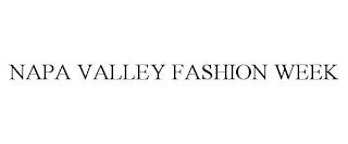 NAPA VALLEY FASHION WEEK trademark