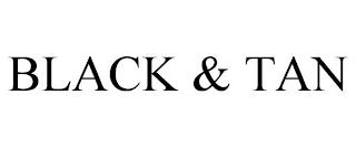 BLACK & TAN trademark