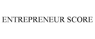 ENTREPRENEUR SCORE trademark