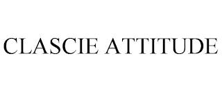 CLASCIE ATTITUDE trademark