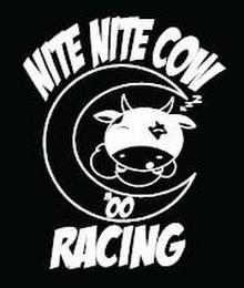 NITE NITE COW RACING ZZZ MOO trademark