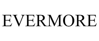 EVERMORE trademark