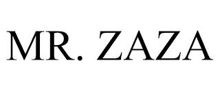 MR. ZAZA trademark