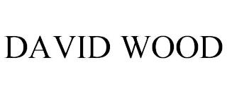 DAVID WOOD trademark