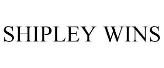 SHIPLEY WINS trademark