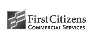 FIRST CITIZENS COMMERCIAL SERVICES trademark