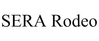 SERA RODEO trademark