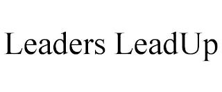 LEADERS LEADUP trademark