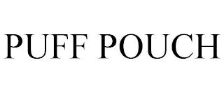 PUFF POUCH trademark