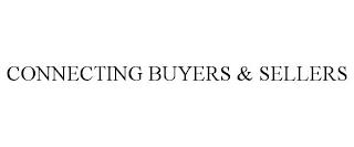 CONNECTING BUYERS & SELLERS trademark