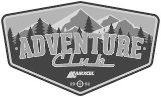 ADVENTURE CLUB AIRXCEL 19 91 trademark