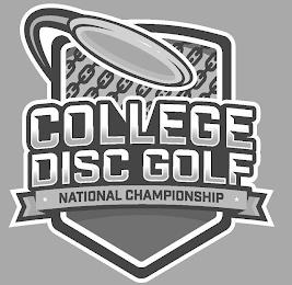 COLLEGE DISC GOLF NATIONAL CHAMPIONSHIP trademark