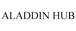 ALADDIN HUB trademark