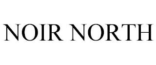 NOIR NORTH trademark