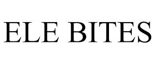 ELE BITES trademark