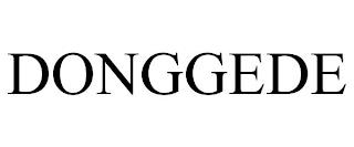 DONGGEDE trademark