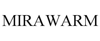 MIRAWARM trademark