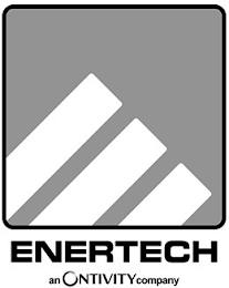 ENERTECH AN ONTIVITY COMPANY trademark