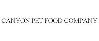 CANYON PET FOOD COMPANY trademark