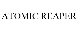 ATOMIC REAPER trademark