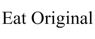 EAT ORIGINAL trademark