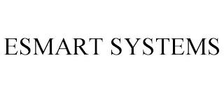 ESMART SYSTEMS trademark