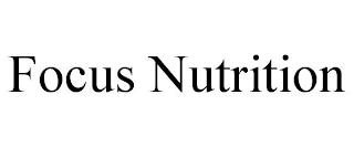 FOCUS NUTRITION trademark