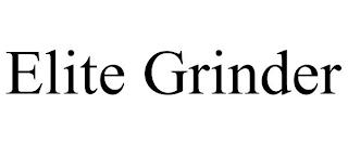 ELITE GRINDER trademark