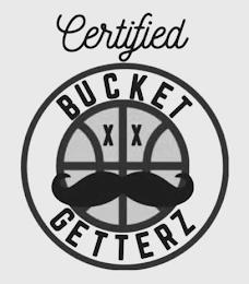 CERTIFIED BUCKET GETTERZ trademark