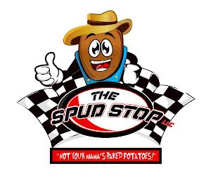 THE SPUD STOP LLC "NOT YOUR MAMA'S BAKED POTATOES!' POTATOES!' trademark