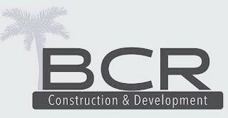 BCR CONSTRUCTION & DEVELOPMENT trademark