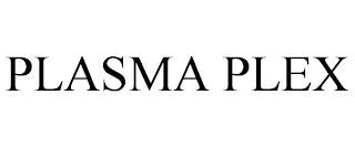 PLASMA PLEX trademark