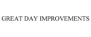 GREAT DAY IMPROVEMENTS trademark