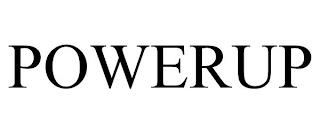 POWERUP trademark