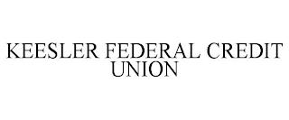 KEESLER FEDERAL CREDIT UNION trademark