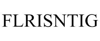 FLRISNTIG trademark