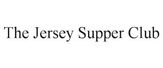 THE JERSEY SUPPER CLUB trademark