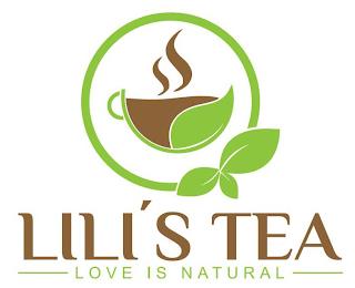 LILI'S TEA LOVE IS NATURAL trademark