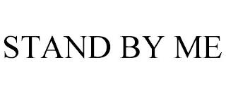 STAND BY ME trademark