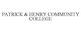 PATRICK & HENRY COMMUNITY COLLEGE trademark