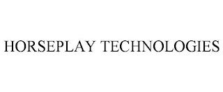 HORSEPLAY TECHNOLOGIES trademark