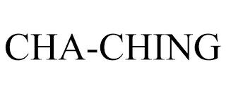 CHA-CHING trademark