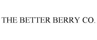 THE BETTER BERRY CO. trademark