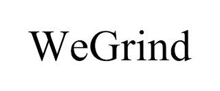 WEGRIND trademark