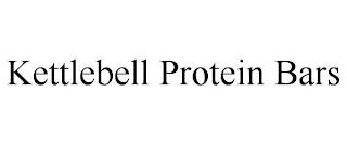 KETTLEBELL PROTEIN BARS trademark