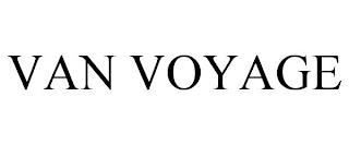 VAN VOYAGE trademark