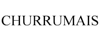 CHURRUMAIS trademark