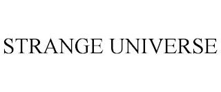 STRANGE UNIVERSE trademark