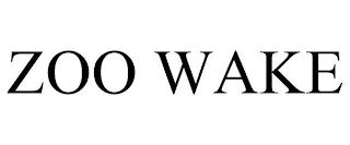 ZOO WAKE trademark